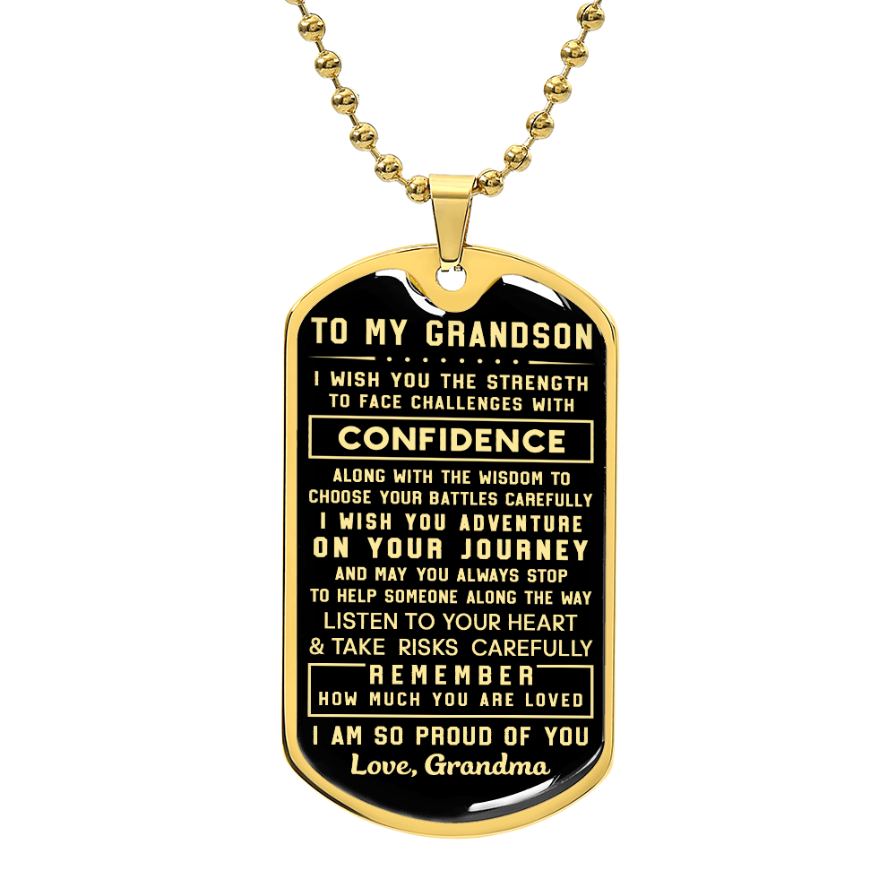 Grandson Gifts from Grandma, Inspirational Dog Tag Necklace 18K Gold Finish – Gifts for Grandson, Heartfelt Quote for Birthday, Christmas, Graduation Gifts Idea