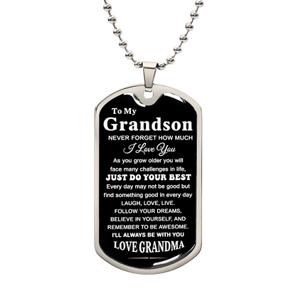 To My GrandSon Necklace From Grandma, Dog Tag Necklace for Men, Birthday Christmas Gifts for Grandson, ift for Best Son Birthday and Graduation, Motivational Encouragement Dogtags Jewelry from Grandmother