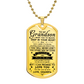 To My Grandson Dog Tag Pendant Necklace Inspirational Necklace from Grandpa Birthday Graduation Gift for Grandson from Grandfather
